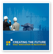 Creating the Future - HSEC Innovation in Resources