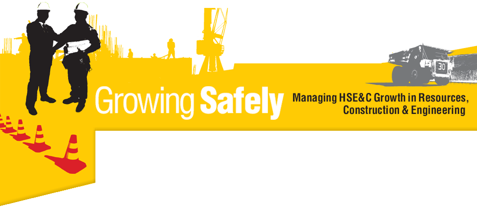 Managing HSC&E Growth in Resources, Construction and Engineering