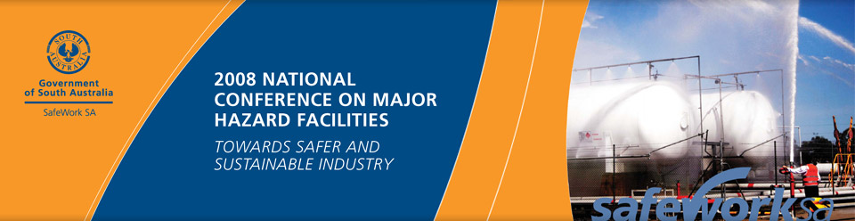 2008 National Conference on Major Hazard Facilities - Towards safer and sustainable industry